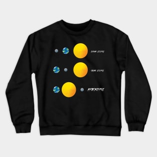 Eclipse or Apocalypse Crewneck Sweatshirt